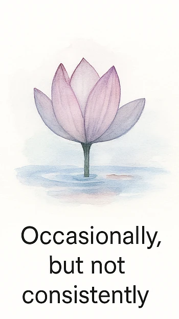 Occasionally, but not consistently